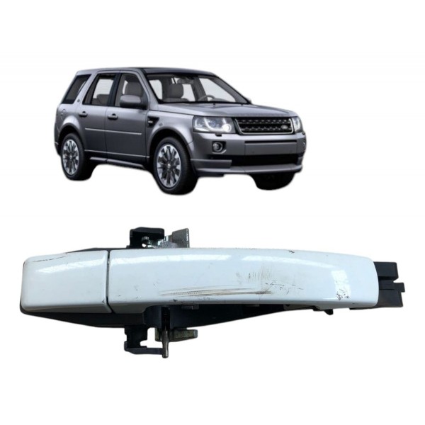 Maçaneta Externa Traseira Direita Freelander 2007 2008 2014