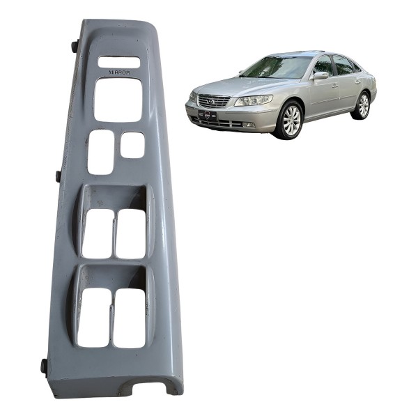 Moldura Botão Vidro Diant Esquerdo Hyundai Azera 2008 A 2012